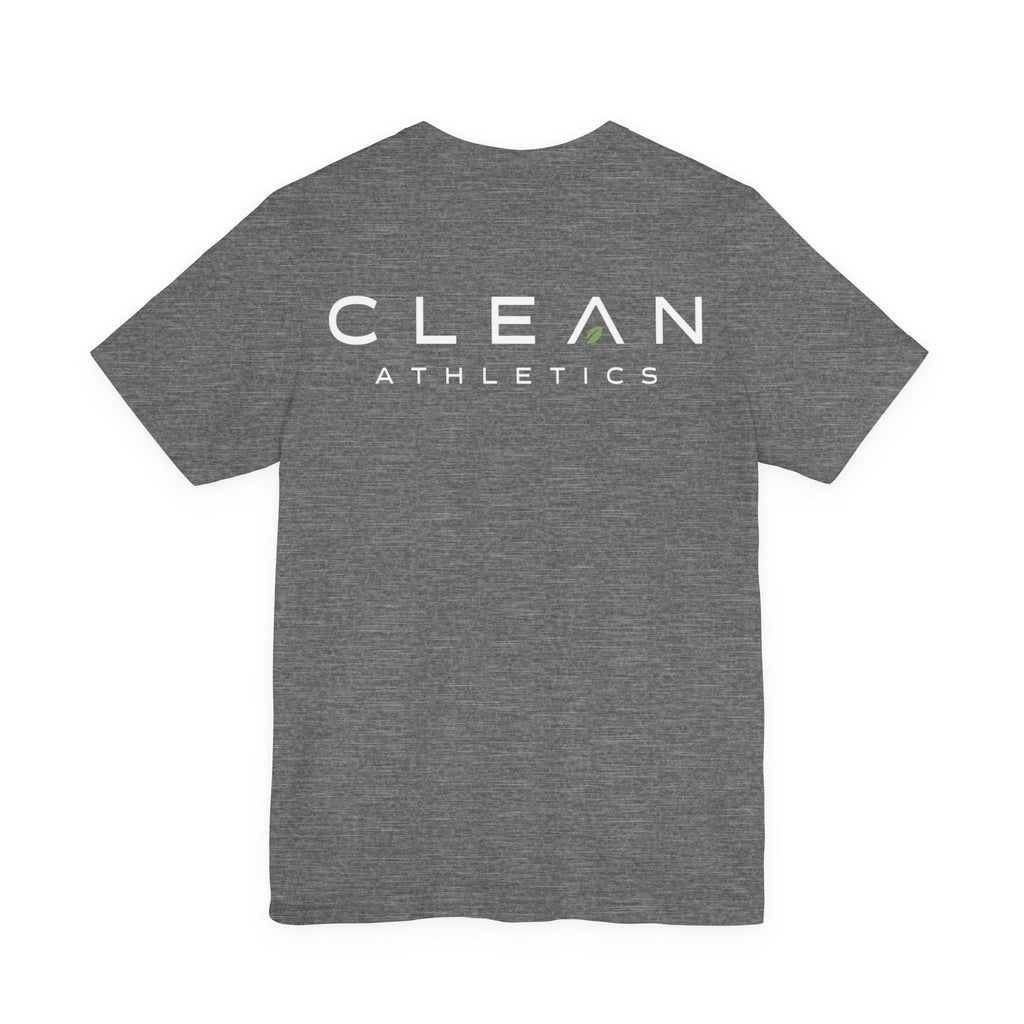 Clean Athletics™ Premium Motto Tee | Unisex