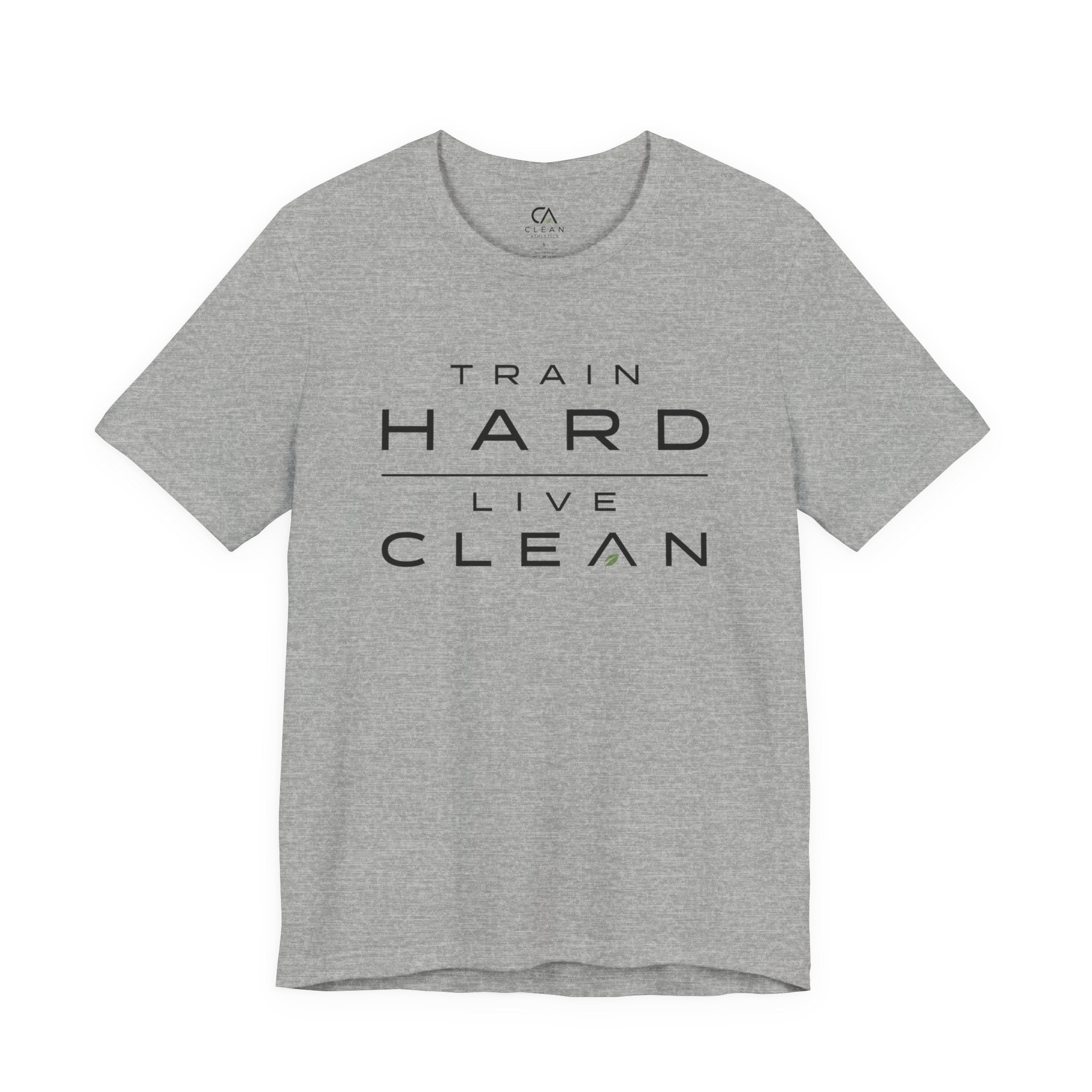 Clean Athletics™ Premium Motto Tee | Unisex