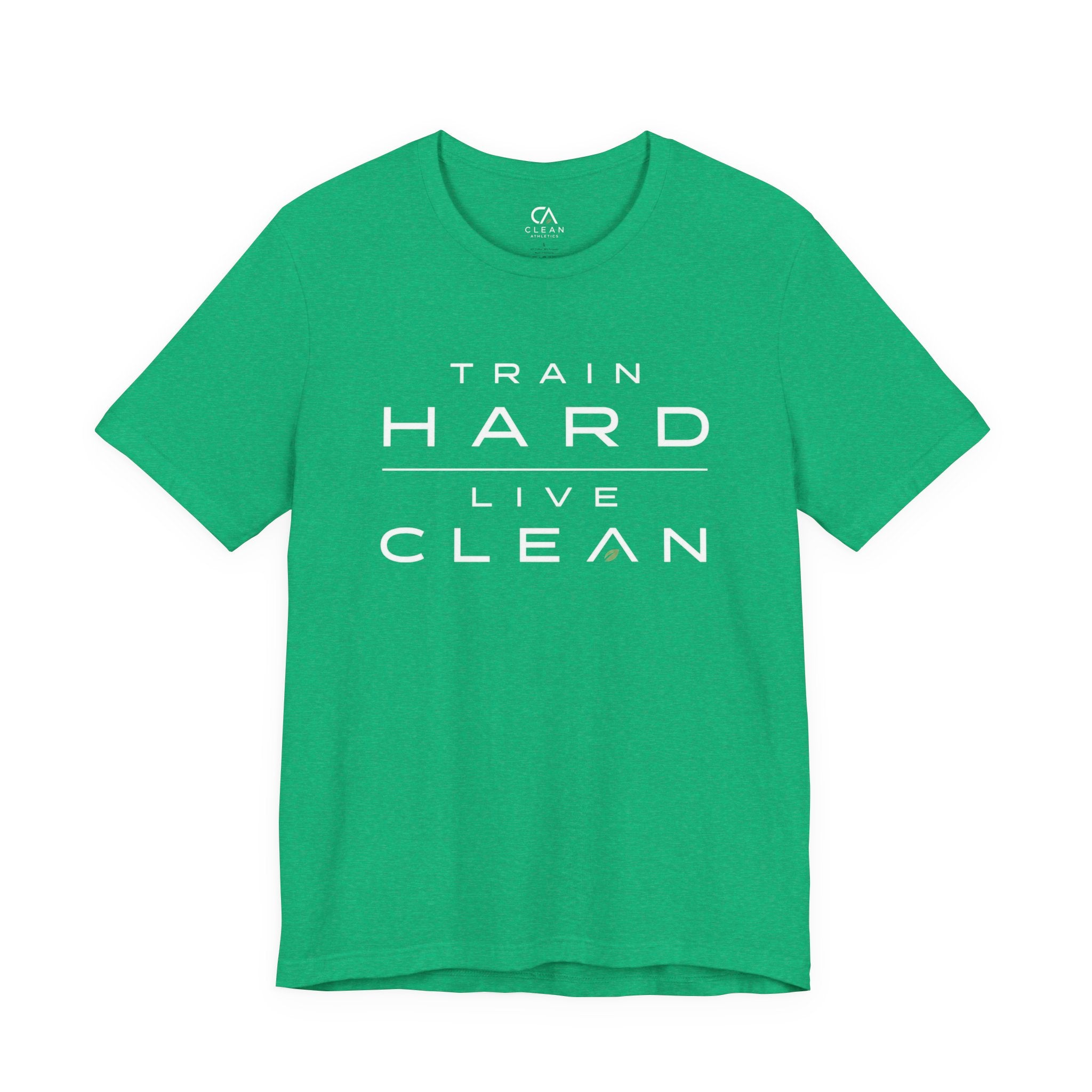 Clean Athletics™ Premium Motto Tee | Unisex