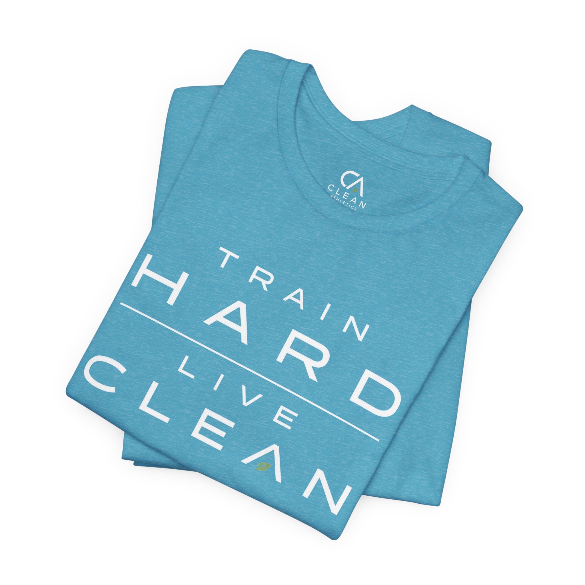 Clean Athletics™ Premium Motto Tee | Unisex