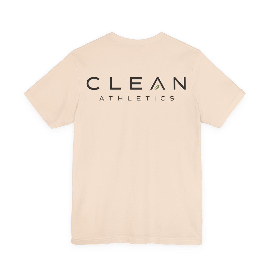 Clean Athletics™ Premium Motto Tee | Unisex
