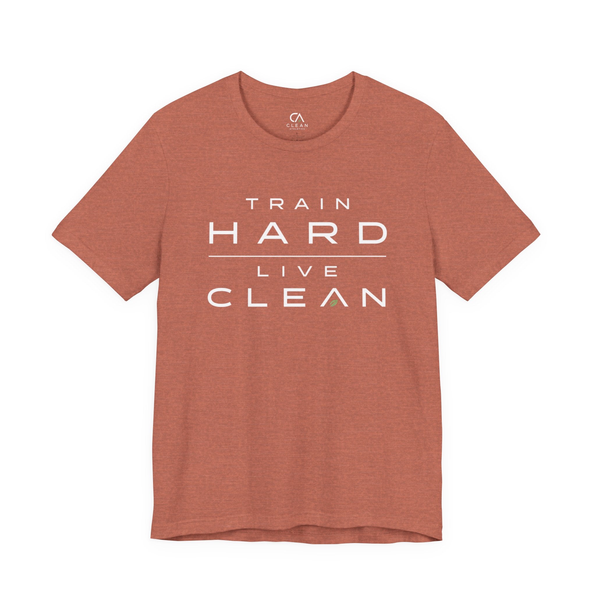 Clean Athletics™ Premium Motto Tee | Unisex