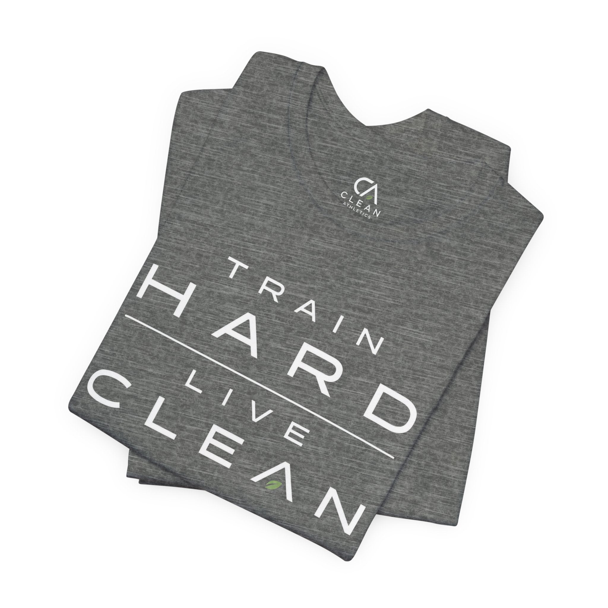 Clean Athletics™ Premium Motto Tee | Unisex